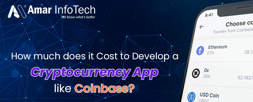 How Much does it cost to develop a Cryptocurrency App like Coinbase?
