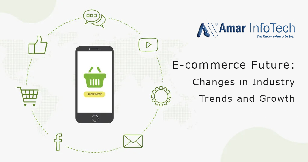 E-commerce-Future-Changes-in-Industry-Trends-and-Growth