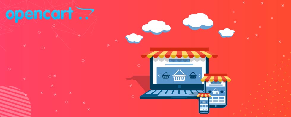 OpenCart Ecommerce: Waving through the Fast Growing E-Commerce Industry