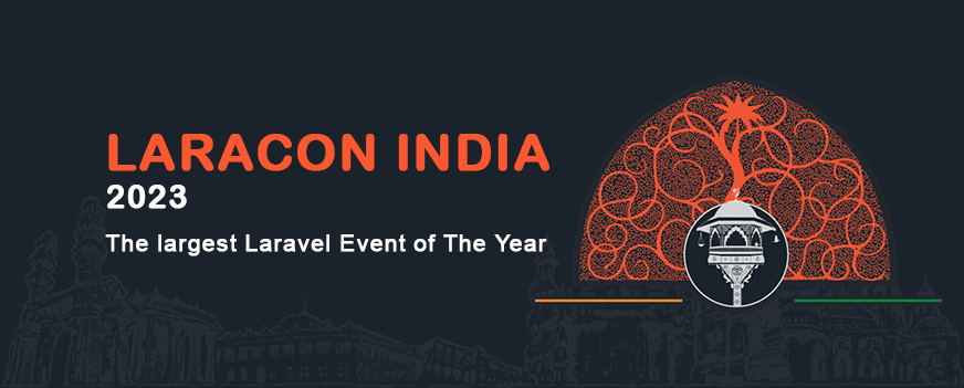 Laracon IN 2023 – The largest Laravel Event of The Year