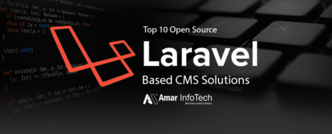Top 10 Open Source Laravel Based CMS Solutions